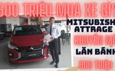 Giá Xe Lăn Bánh Mitsubishi Attrage CVT Tháng 3/2024