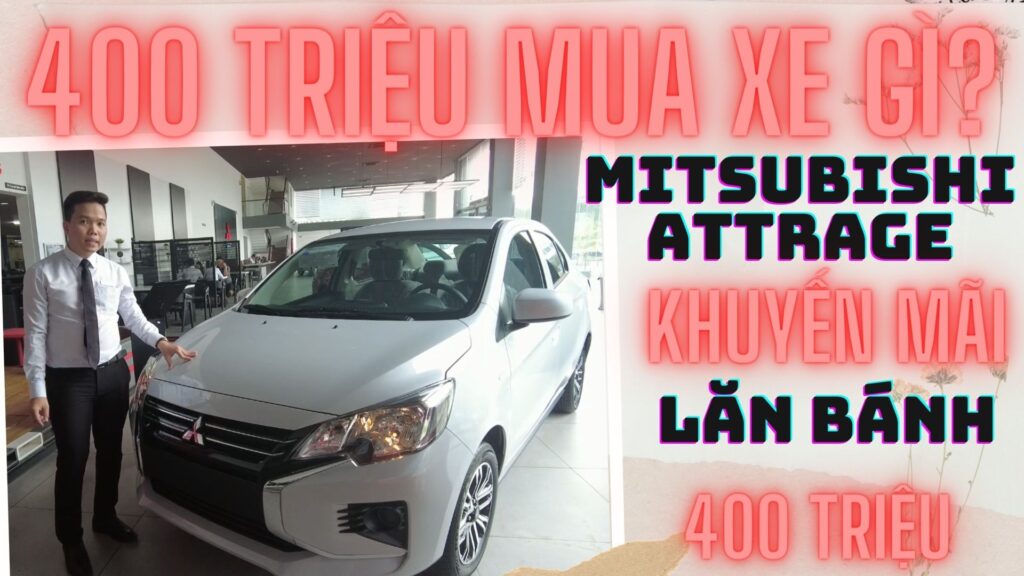 Giá xe lăn bánh Mitsubishi Attrage MT tháng 3/2024
