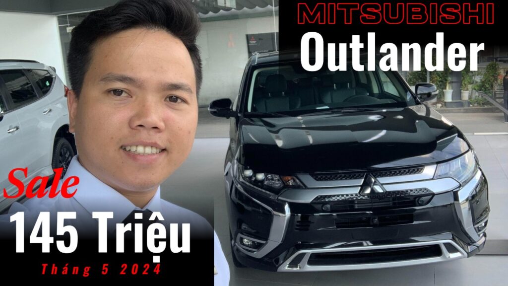 Báo Giá Lăn Bánh Mitsubishi Outlander 2024 Tháng 5
