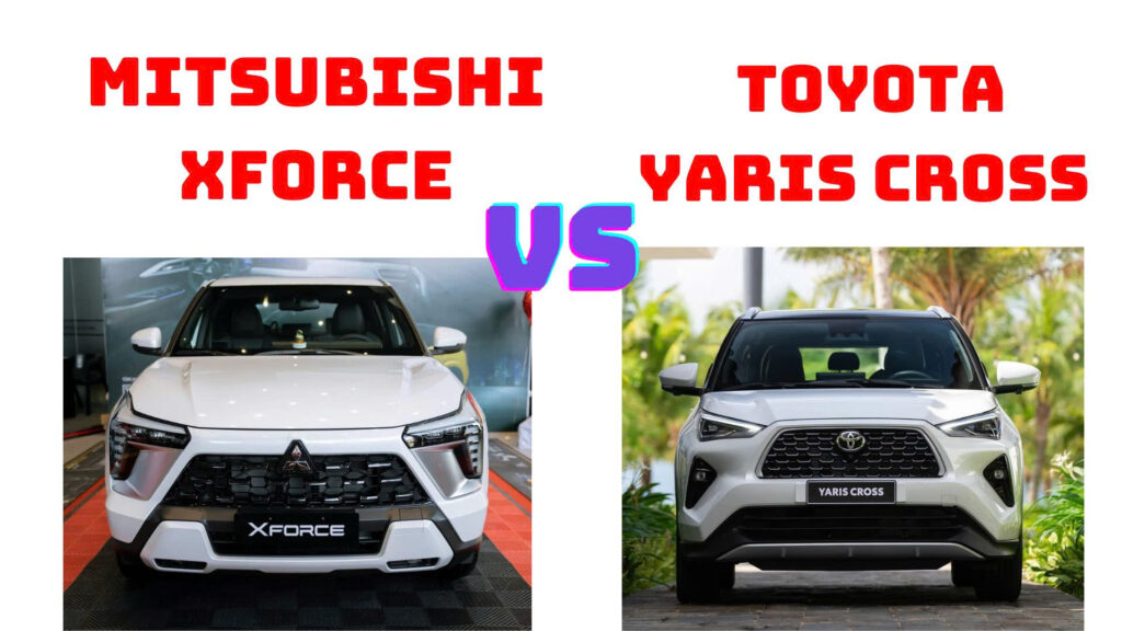 Mitsubishi Xforce 2024 và Toyota Yaris Cross